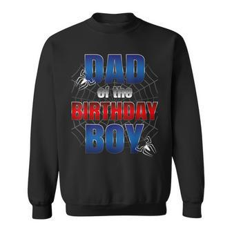 Dad Of The Birthday Boy Spider Web Birthday Party Decoration Sweatshirt - Thegiftio UK