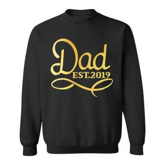 Dad Est 2019 New Daddy First Time Father Gift Sweatshirt | Mazezy