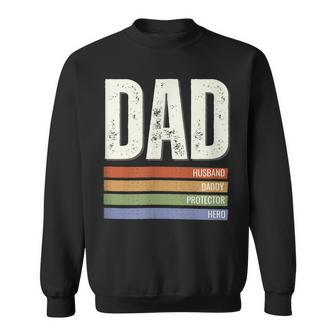 Dad Husband Daddy Protector Hero Gift Sweatshirt | Mazezy