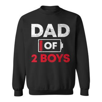 Dad Of 2 Boys Battery Low Daddy Fathers Day Gift Sweatshirt - Seseable