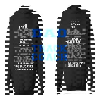 Dad Track Coach Funny Track & Field Coach Sweatshirt | Mazezy