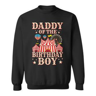 Daddy Of The Birthday Boy Carnival Circus Themed Family Sweatshirt - Thegiftio UK