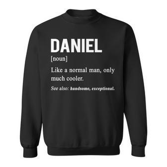 Daniel Name Gift Daniel Funny Definition Sweatshirt - Seseable