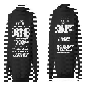 Dante Thing Name Funny Sweatshirt | Mazezy