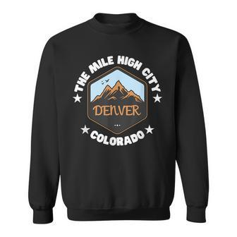 Denver Colorado Mile High City Pride 1858 Rocky Mountains Sweatshirt | Mazezy
