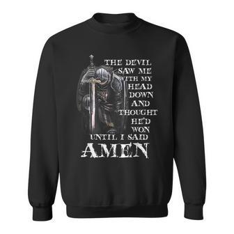 The Devil Saw Me With My Head Down And Thought He'd Won Mens Sweatshirt - Monsterry DE