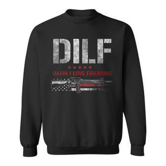 Dilf - Damn I Love Firearms Sweatshirt | Mazezy