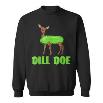 Dill Doe Adult Humor Nature Deer Redneck Sweatshirt - Seseable
