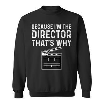 Director Theater Filmmaker Clapper Board Sweatshirt | Mazezy