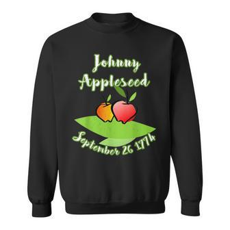 Distressed Johnny Appleseed John Chapman Celebrate Apples Sweatshirt | Mazezy