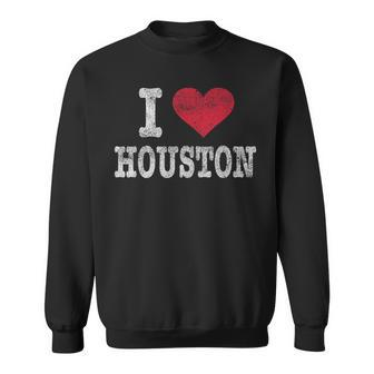 Distressed Retro I Love Houston Souvenir Sweatshirt | Mazezy