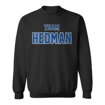 Distressed Team Hedman Surname Gift Proud Family Last Name Sweatshirt | Mazezy