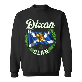 Dixon Clan Scottish Last Name Scotland Flag Funny Last Name Designs Funny Gifts Sweatshirt | Mazezy