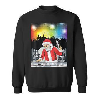 Dj Santa Christmas Night Hip Hop Music Party Edm Dj Mixer Sweatshirt - Monsterry