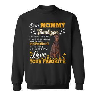 Doberman Pinscher Dear Mommy Thank You For Being My Mommy Sweatshirt - Monsterry CA
