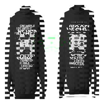 I Dont Alwasy Play Video Games Gaming Humor Gamer Sweatshirt - Thegiftio UK