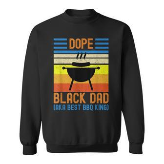 Dope Black Dad Best Bbq King Funny Fathers Day Sweatshirt | Mazezy