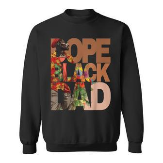 Dope Black Dad Junenth Black History Month Pride Fathers Sweatshirt - Seseable