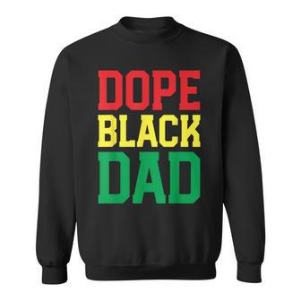 Dope Black Dad Black Pride For Blessed Dad Sweatshirt | Mazezy