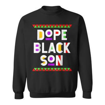 Dope Black Son African American Black History Month Sweatshirt - Seseable