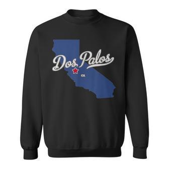 Dos Palos California Ca Map Sweatshirt | Mazezy