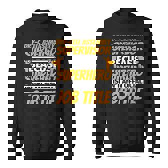 Dry-Cell Assembly Supervisor Humor Sweatshirt | Mazezy