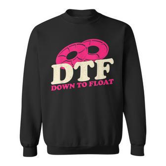 Dtf Down To Float Apparel Sweatshirt | Mazezy