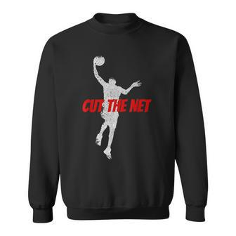 Dunker School Team Cuts The Net I Hoop Basketball Shoot Sweatshirt | Mazezy