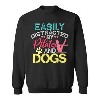 Easily Distracted By Pilates Dogs Fitness Coach Workout Sweatshirt - Monsterry