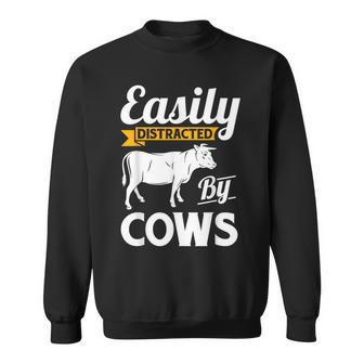 Easily Distracted By Cows Cow Famers Sweatshirt | Mazezy CA