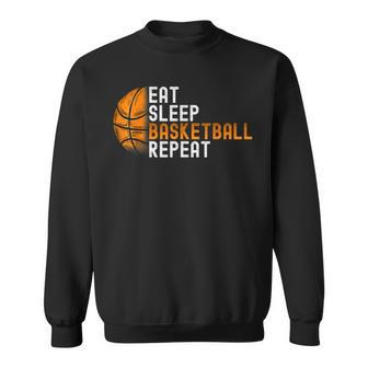 Eat Sleep Basketball Repeat Fun Basketball Player Coach Sweatshirt - Seseable