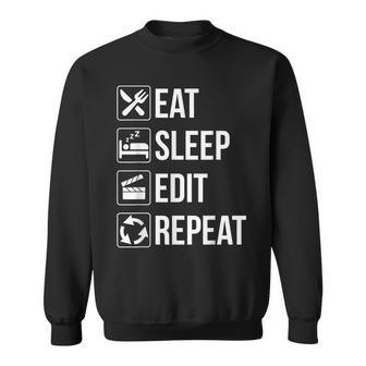 Eat Sleep Edit Repeat T For Editor Sweatshirt | Mazezy