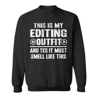 Editing Outfit Video Editor Movie Director Filmmaking Sweatshirt | Mazezy