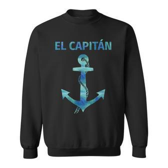 El Capitan Funny Anchor Sailing For Captain Sweatshirt | Mazezy