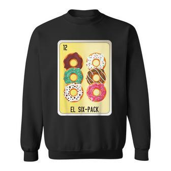 El Six-Pack Mexican Slang Chicano Bingo Cards Sweatshirt - Monsterry DE