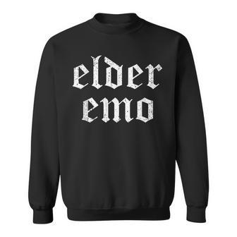 Elder Emo Gothic Text Joke Funny Old Emo Fans Sweatshirt - Monsterry