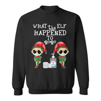 What The Elf Happened To 2020 Christmas Elf Sweatshirt - Thegiftio UK