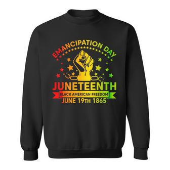 Emancipation Day Junenth Black American Freedom June 19Th Sweatshirt | Mazezy