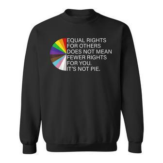 Equal Rights For Others Does Not Mean Lgbt Support Pride  Sweatshirt