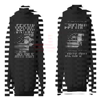 Everything Woke Turns To Shit Donald J Trump Sweatshirt | Mazezy