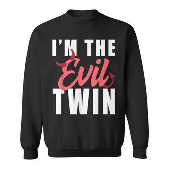 Im The Evil Twin Halloween Horror Halloween Sweatshirt | Mazezy