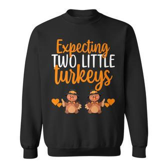 Expecting Two Little Turkeys Thanksgiving Pregnancy Twins Sweatshirt | Mazezy CA