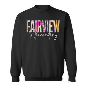Fairview Elementary Tie Dye Back To School Appreciation Sweatshirt | Mazezy