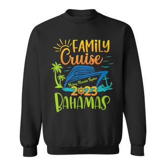 Family Cruise 2023 Bahamas Cruising Together Squad Matching Sweatshirt - Seseable