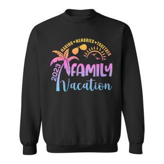 Family Cruise 2023 Family Vacation Making Memories Together Sweatshirt - Seseable