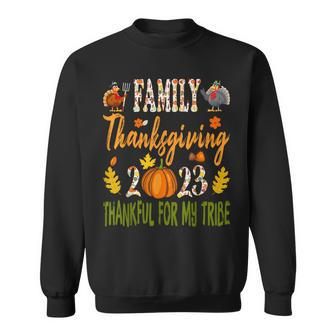 Family Thanksgiving 2023 Thankful For My Tribe Autumn Vibes Sweatshirt - Seseable