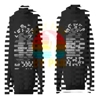 Fathers Day Best Papa By Par Golf Gifts For Dad Sweatshirt | Mazezy