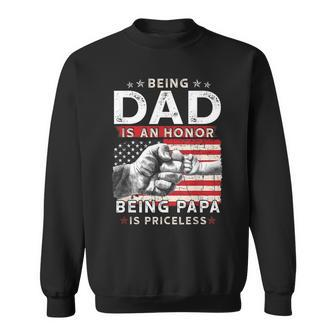 Fathers Day For Dad An Honor Being Papa Is Priceless Sweatshirt | Mazezy