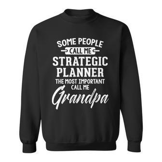 Fathers Day For A Strategic Planner Grandpa Sweatshirt | Mazezy