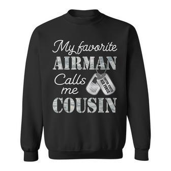 My Favorite Airman Calls Me Cousin Air Force Graduation Sweatshirt - Seseable